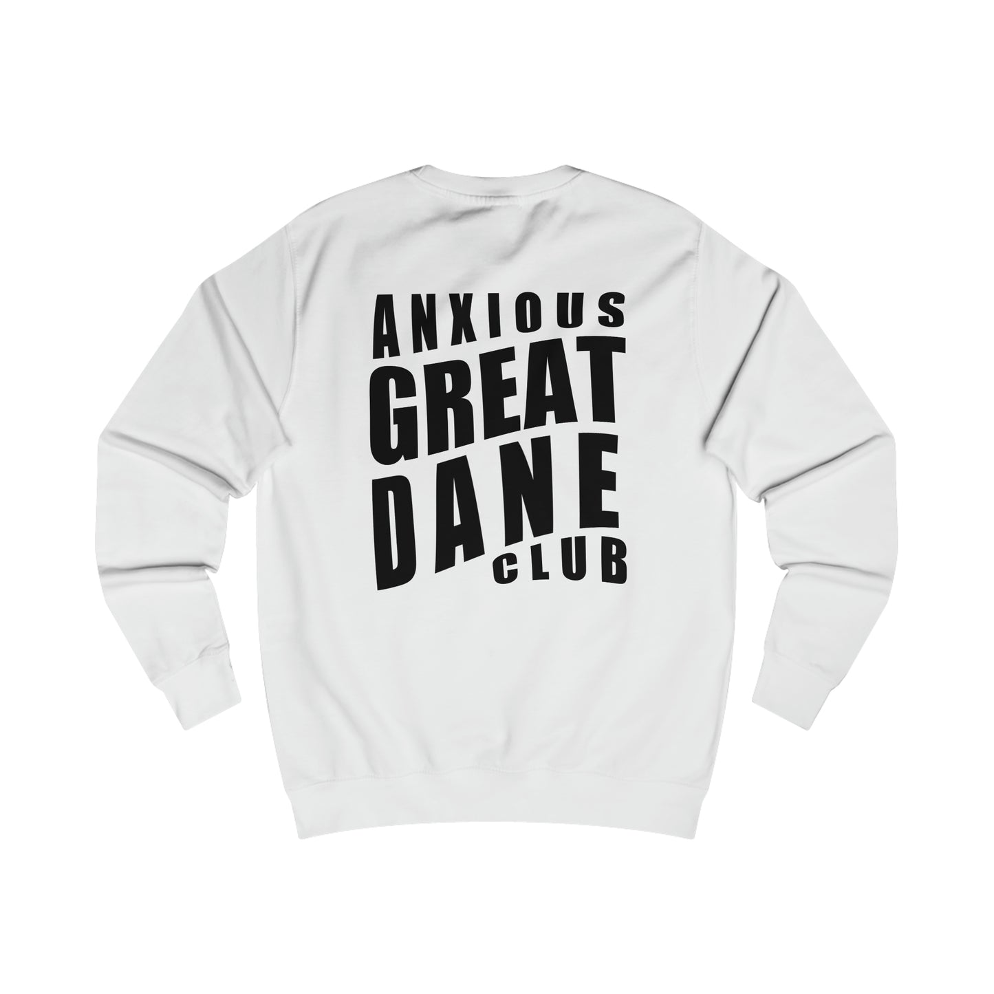 Anxious Great Dane Club White Crewneck
