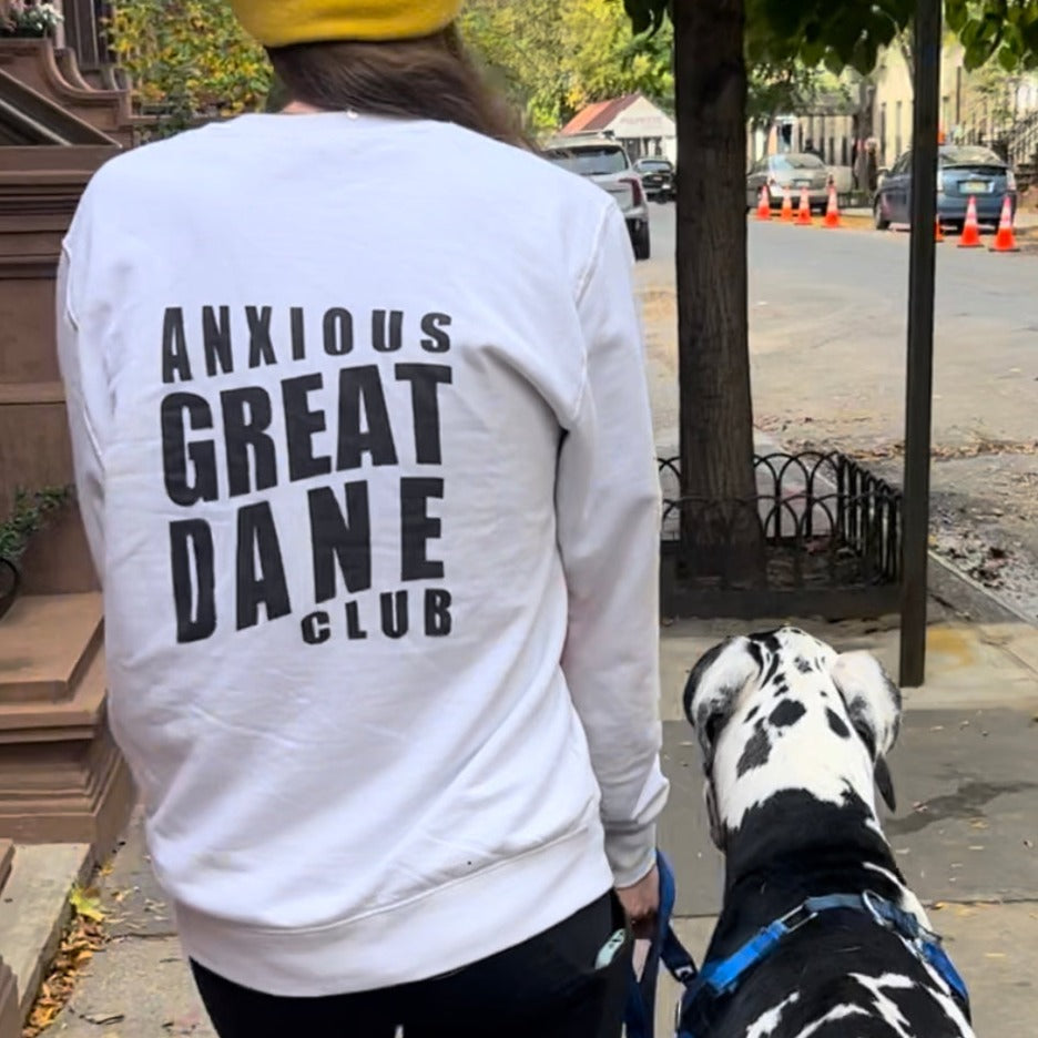 Anxious Great Dane Club White Crewneck